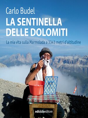 cover image of La sentinella delle Dolomiti